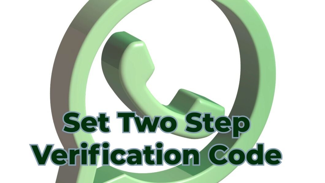 Set Two Step Verification Code